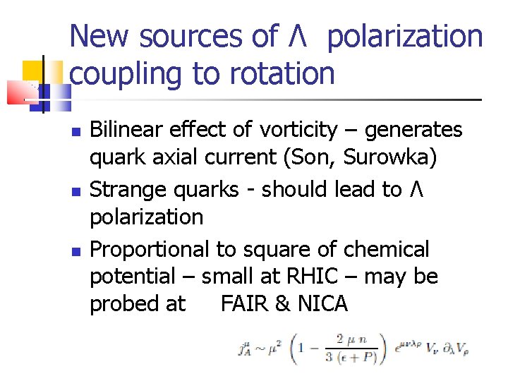 New sources of Λ polarization coupling to rotation Bilinear effect of vorticity – generates
