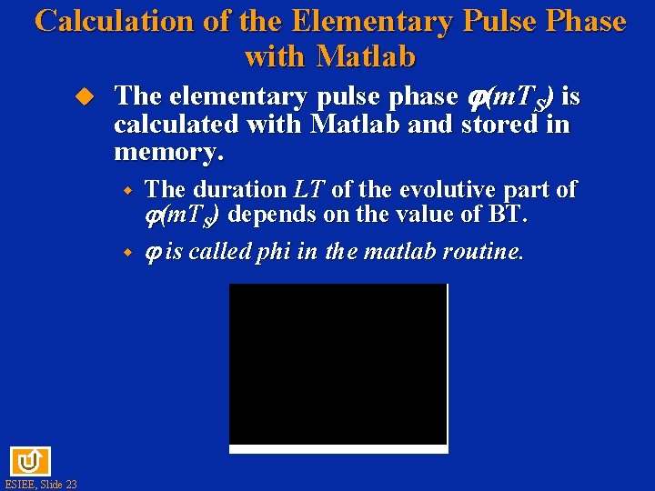 Calculation of the Elementary Pulse Phase with Matlab u The elementary pulse phase (m.