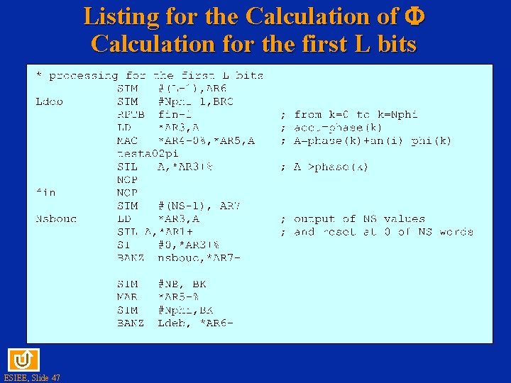 Listing for the Calculation of Calculation for the first L bits ESIEE, Slide 47