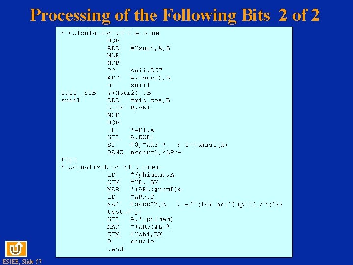 Processing of the Following Bits 2 of 2 ESIEE, Slide 57 