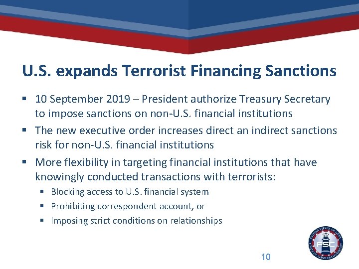 U. S. expands Terrorist Financing Sanctions § 10 September 2019 – President authorize Treasury