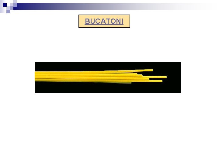 BUCATONI 