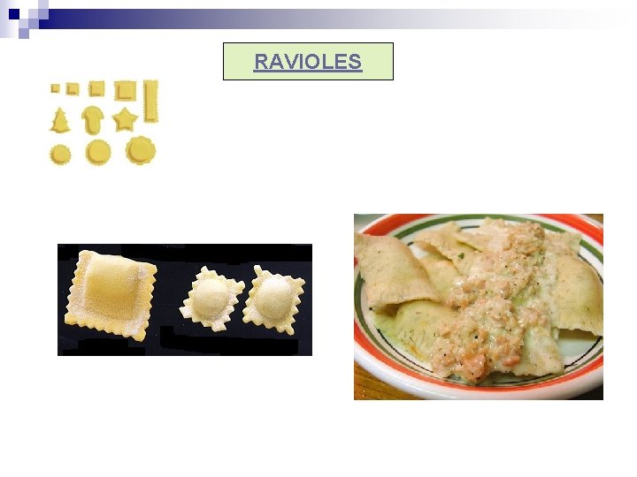 RAVIOLES 