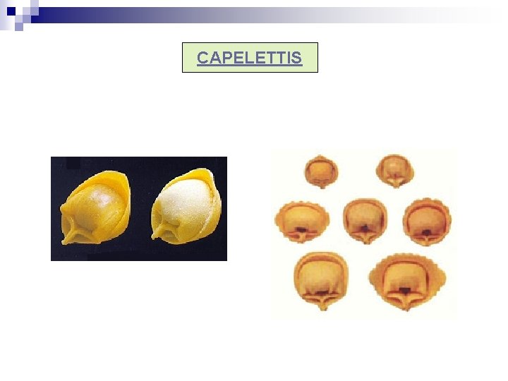 CAPELETTIS 