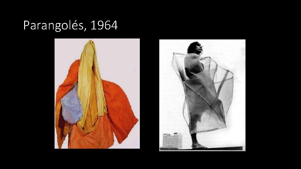 Parangolés, 1964 Parangolés, 1964