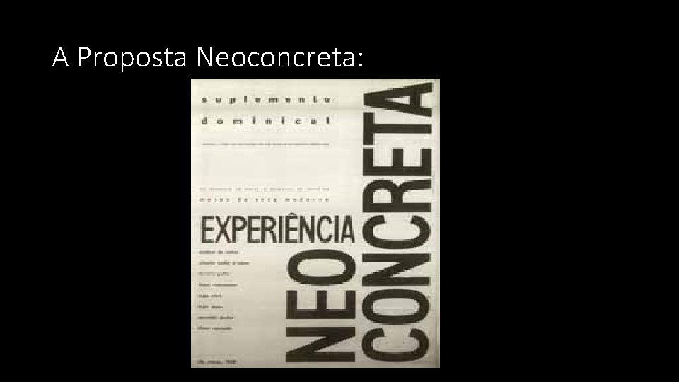 A Proposta Neoconcreta: 