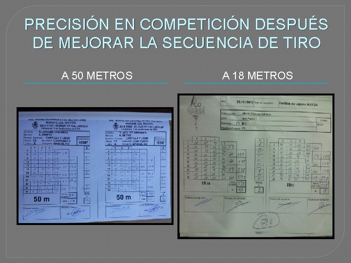 PRECISIÓN EN COMPETICIÓN DESPUÉS DE MEJORAR LA SECUENCIA DE TIRO A 50 METROS A