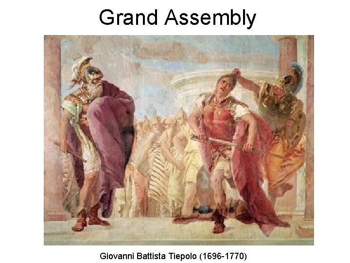 Grand Assembly Giovanni Battista Tiepolo (1696 -1770) 