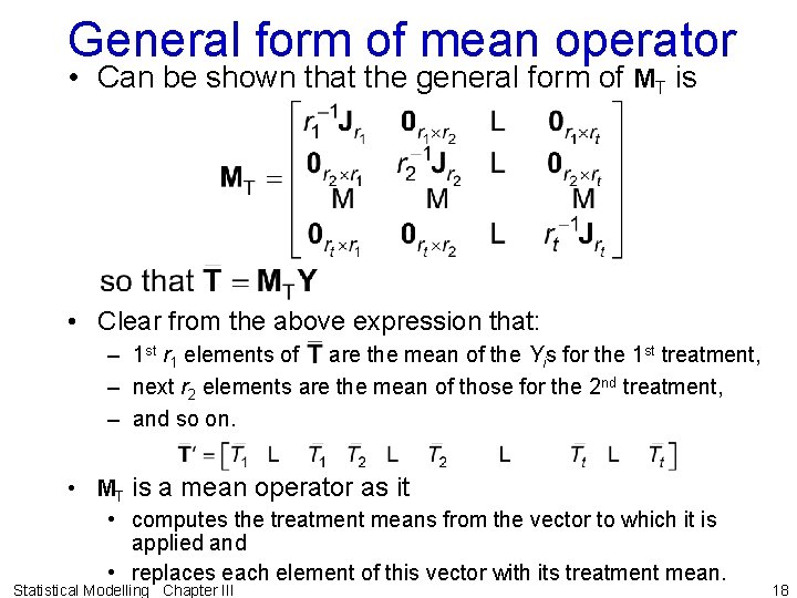 General form of mean operator • Can be shown that the general form of