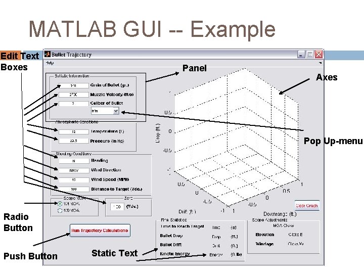 MATLAB GUI -- Example Edit Text Boxes Panel Axes Pop Up-menu Radio Button Push