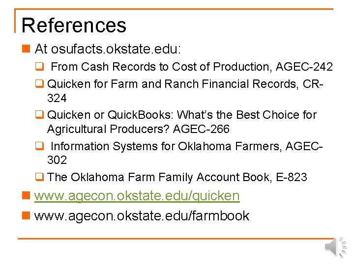 References n At osufacts. okstate. edu: q From Cash Records to Cost of Production,