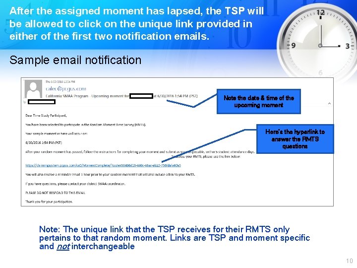 After the assigned moment has lapsed, the TSP will be allowed to click on