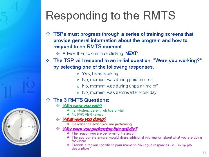 Responding to the RMTS v TSPs must progress through a series of training screens