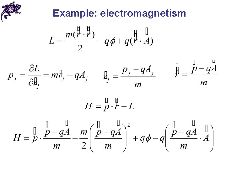 Example: electromagnetism 