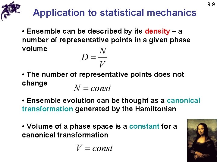 Application to statistical mechanics • Ensemble can be described by its density – a