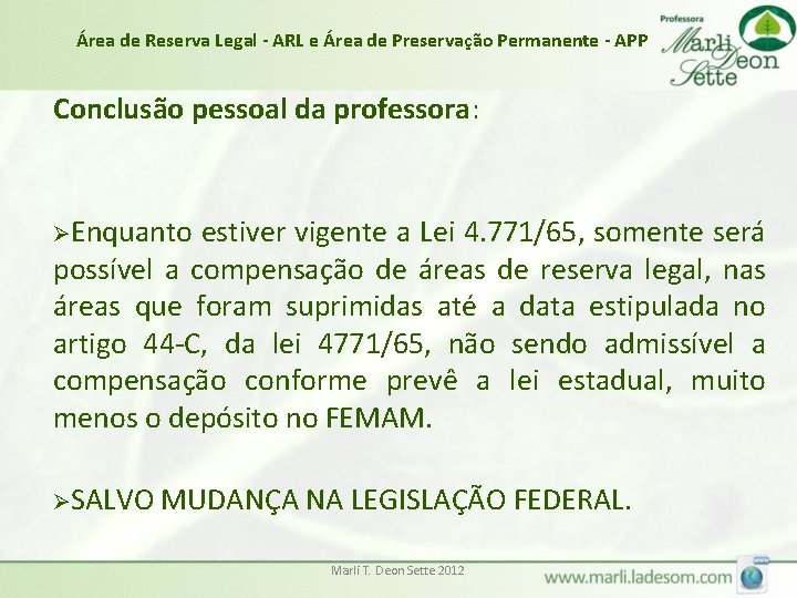 Área de Reserva Legal - ARL e Área de Preservação Permanente - APP Conclusão