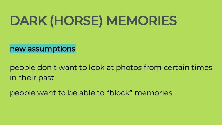 DARK (HORSE) MEMORIES new assumptions people don’t want to look at photos from certain DARK (HORSE) MEMORIES new assumptions people don’t want to look at photos from certain