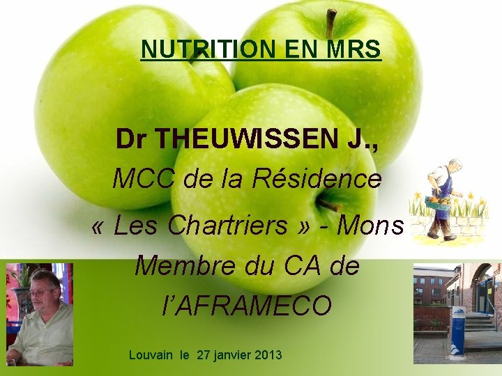 NUTRITION EN MRS Dr THEUWISSEN J. , MCC de la Résidence « Les Chartriers