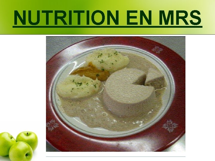 NUTRITION EN MRS 