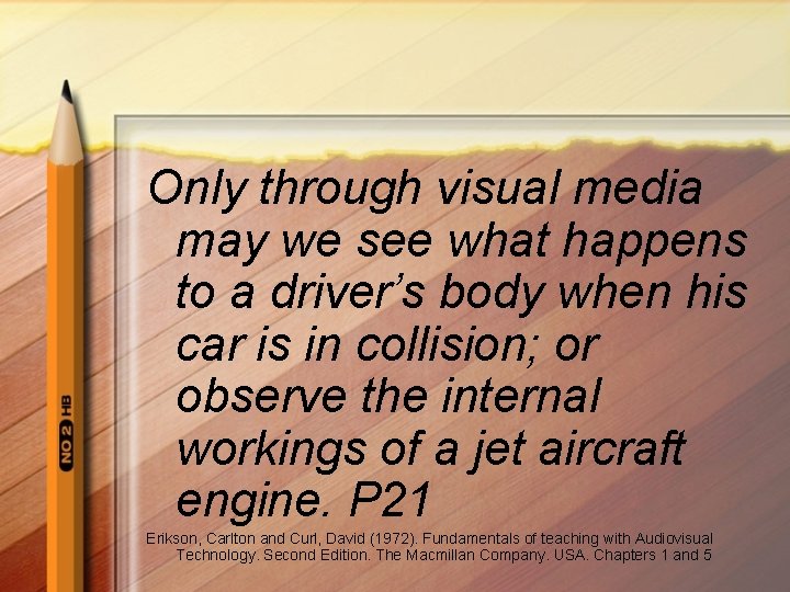 Only through visual media may we see what happens to a driver’s body when