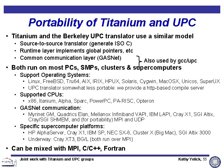 Portability of Titanium and UPC • Titanium and the Berkeley UPC translator use a Portability of Titanium and UPC • Titanium and the Berkeley UPC translator use a