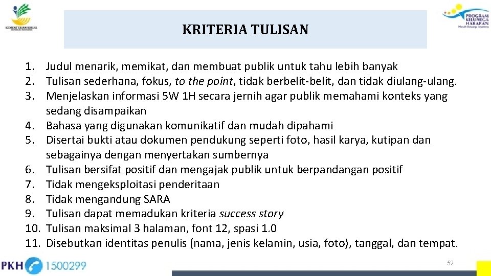 KRITERIA TULISAN 1. Judul menarik, memikat, dan membuat publik untuk tahu lebih banyak 2.