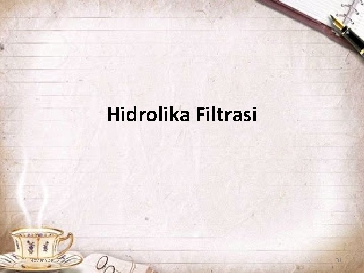 Hidrolika Filtrasi 01 November 2020 31 Hidrolika Filtrasi 01 November 2020 31