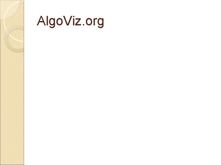 Algo. Viz. org Algo. Viz. org