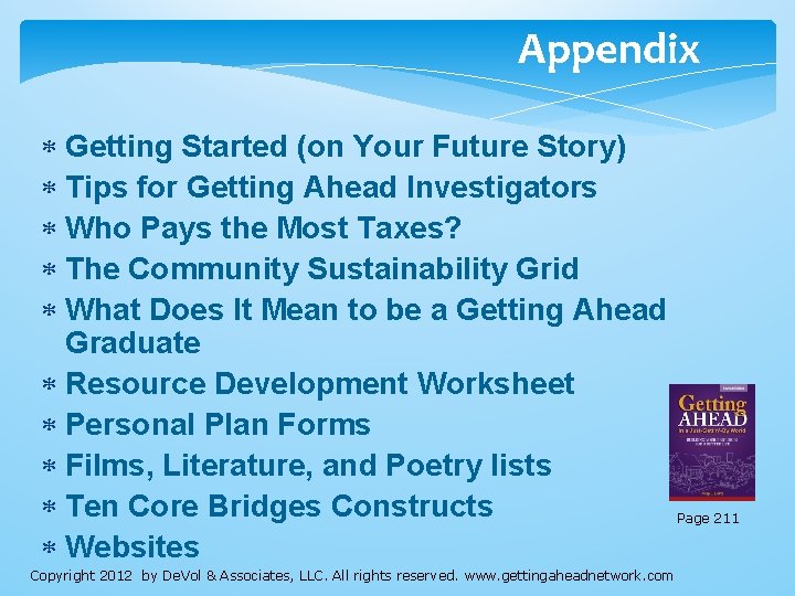 Appendix Getting Started (on Your Future Story) Tips for Getting Ahead Investigators Who Pays