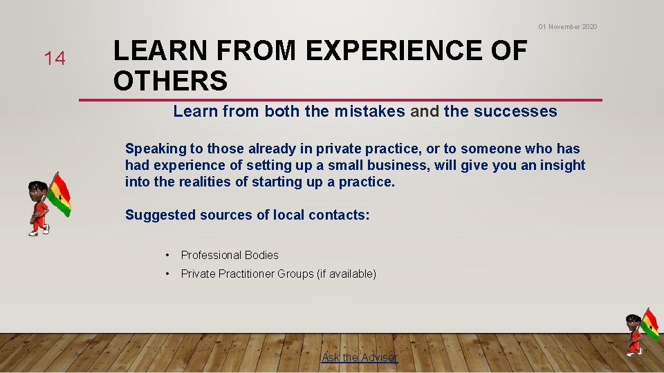01 November 2020 14 LEARN FROM EXPERIENCE OF OTHERS Learn from both the mistakes 01 November 2020 14 LEARN FROM EXPERIENCE OF OTHERS Learn from both the mistakes