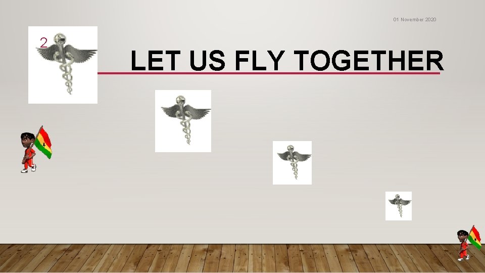 01 November 2020 2 LET US FLY TOGETHER 01 November 2020 2 LET US FLY TOGETHER