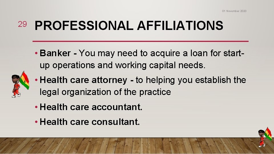 01 November 2020 29 PROFESSIONAL AFFILIATIONS • Banker - You may need to acquire 01 November 2020 29 PROFESSIONAL AFFILIATIONS • Banker - You may need to acquire