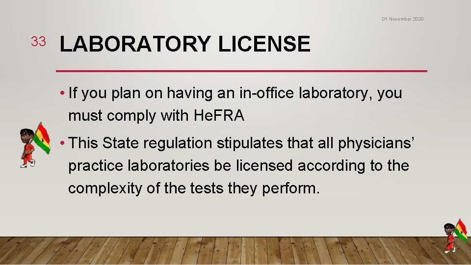 01 November 2020 33 LABORATORY LICENSE • If you plan on having an in-office 01 November 2020 33 LABORATORY LICENSE • If you plan on having an in-office