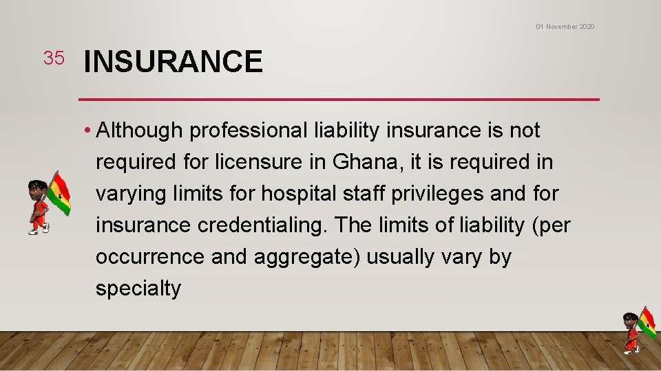 01 November 2020 35 INSURANCE • Although professional liability insurance is not required for 01 November 2020 35 INSURANCE • Although professional liability insurance is not required for