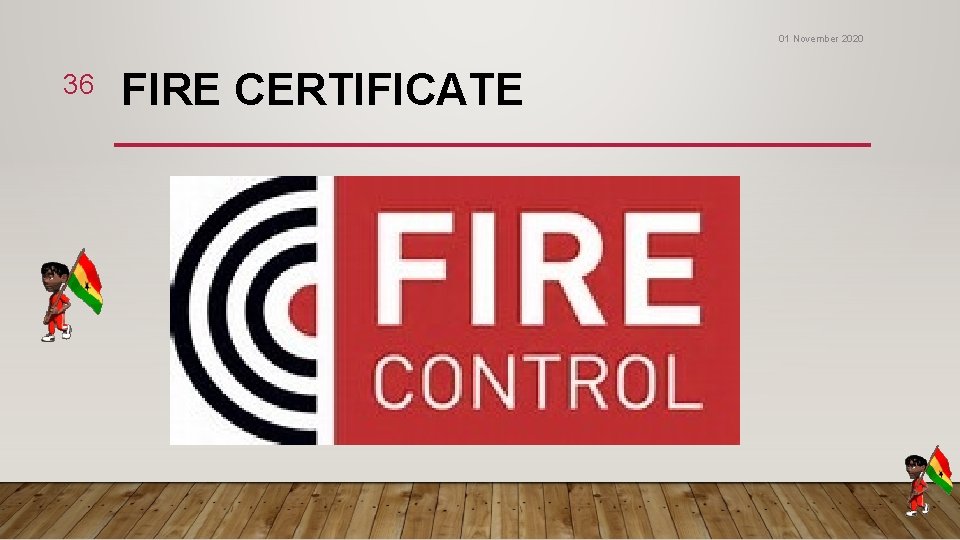 01 November 2020 36 FIRE CERTIFICATE 01 November 2020 36 FIRE CERTIFICATE