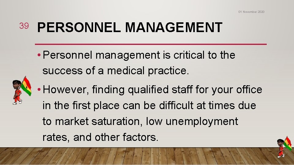 01 November 2020 39 PERSONNEL MANAGEMENT • Personnel management is critical to the success 01 November 2020 39 PERSONNEL MANAGEMENT • Personnel management is critical to the success