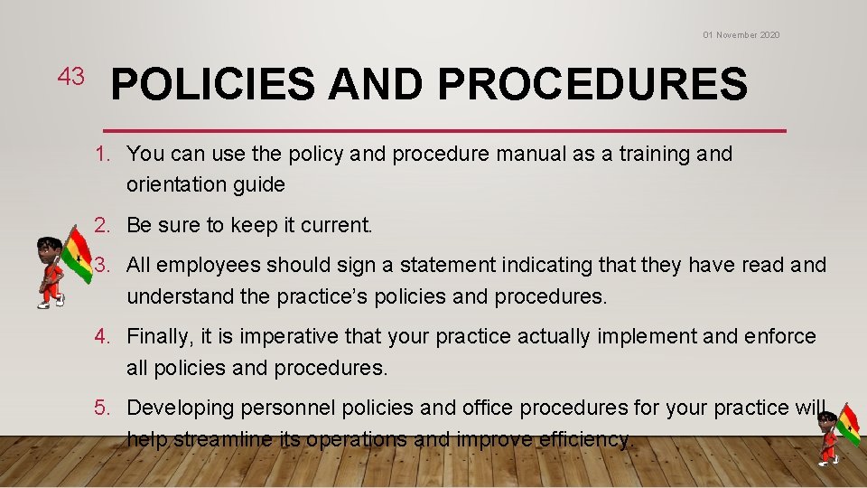01 November 2020 43 POLICIES AND PROCEDURES 1. You can use the policy and 01 November 2020 43 POLICIES AND PROCEDURES 1. You can use the policy and