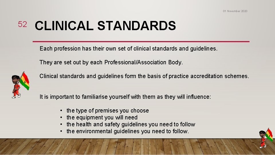 01 November 2020 52 CLINICAL STANDARDS Each profession has their own set of clinical 01 November 2020 52 CLINICAL STANDARDS Each profession has their own set of clinical