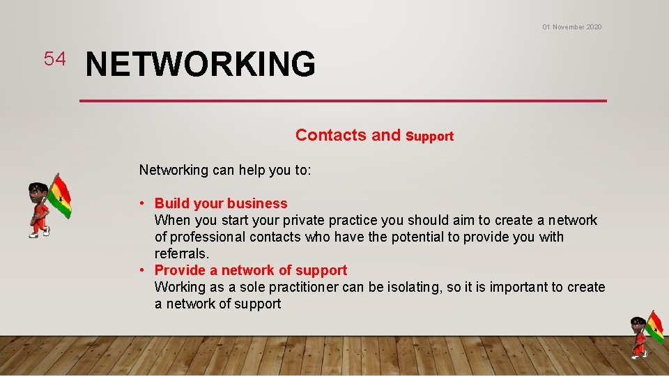 01 November 2020 54 NETWORKING Contacts and Support Networking can help you to: • 01 November 2020 54 NETWORKING Contacts and Support Networking can help you to: •