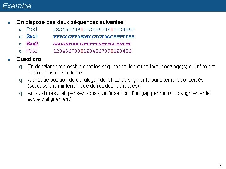 Exercice n On dispose des deux séquences suivantes q q n Pos 1 Seq