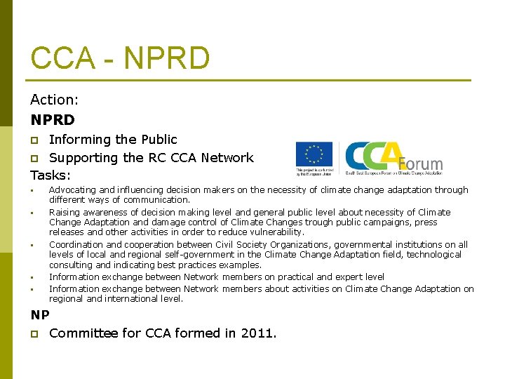 CCA - NPRD Action: NPRD Informing the Public p Supporting the RC CCA Network