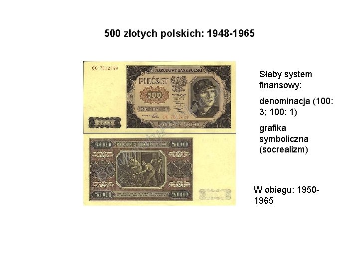 500 złotych polskich: 1948 -1965 Słaby system finansowy: denominacja (100: 3; 100: 1) grafika