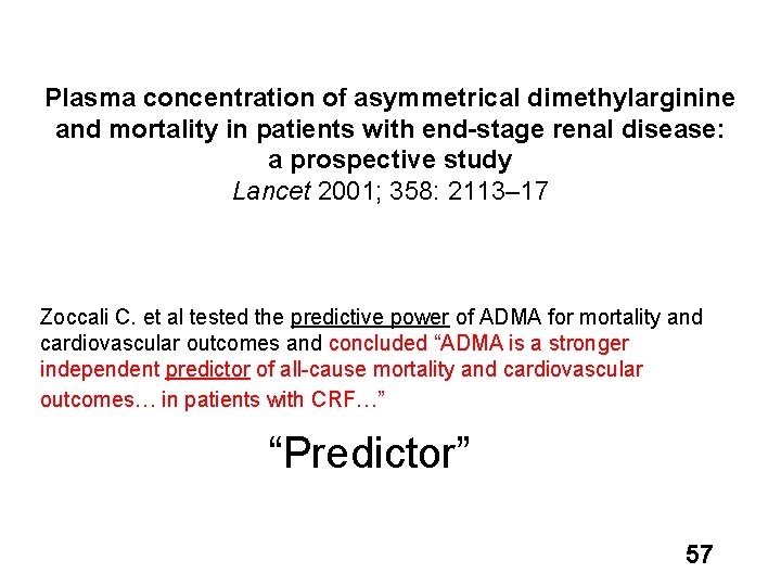 Plasma concentration of asymmetrical dimethylarginine and mortality in patients with end-stage renal disease: a