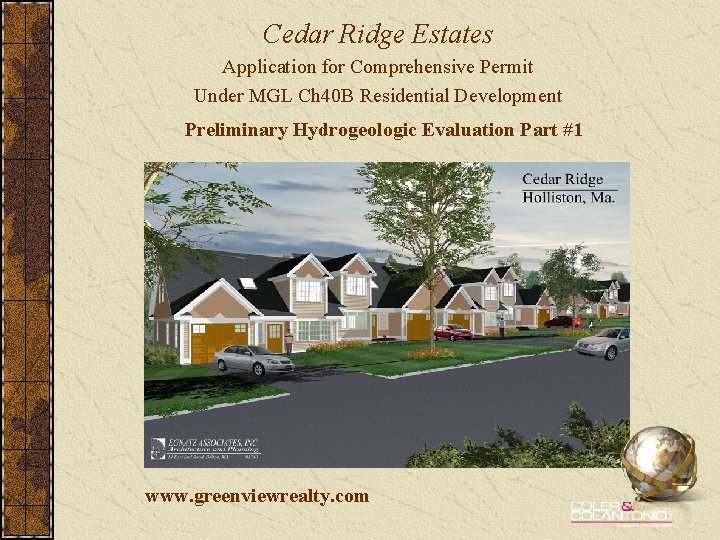 Cedar Ridge Estates Application for Comprehensive Permit Under MGL Ch 40 B Residential Development