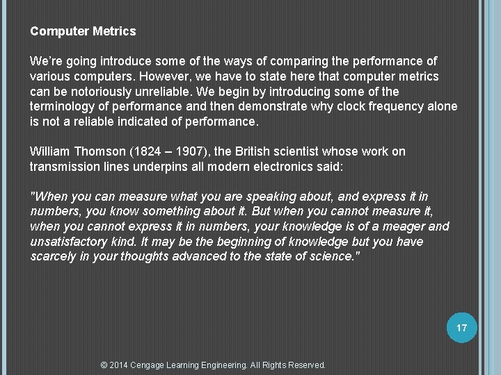 Computer Metrics We’re going introduce some of the ways of comparing the performance of