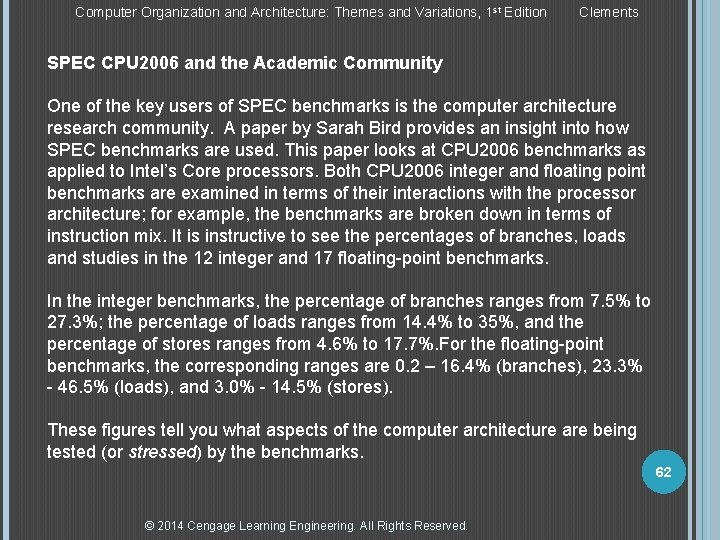 Computer Organization and Architecture: Themes and Variations, 1 st Edition Clements SPEC CPU 2006