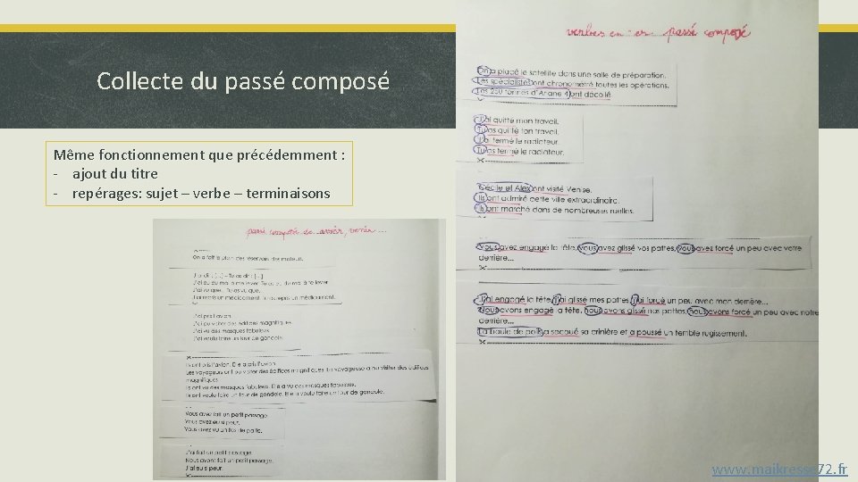 Collecte du passé composé Même fonctionnement que précédemment : - ajout du titre -