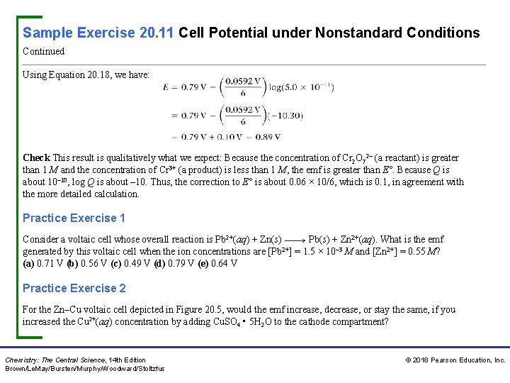 Sample Exercise 20. 11 Cell Potential under Nonstandard Conditions Continued Using Equation 20. 18,