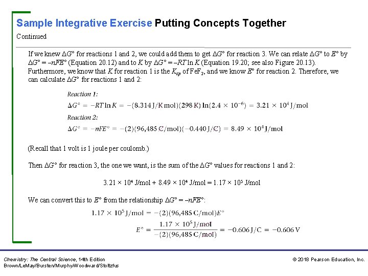 Sample Integrative Exercise Putting Concepts Together Continued If we knew G° for reactions 1