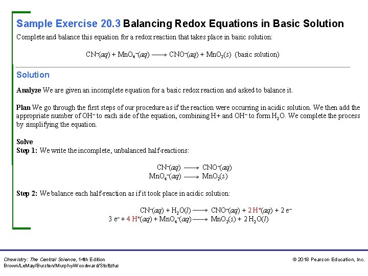 Sample Exercise 20. 3 Balancing Redox Equations in Basic Solution Complete and balance this